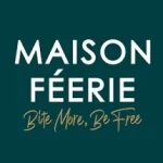 MAISON FEERIE